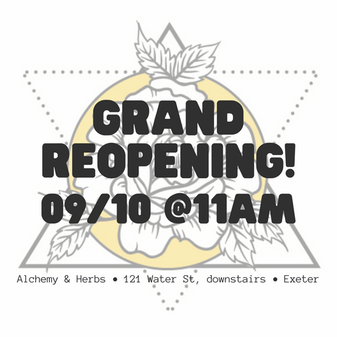 Alchemy and Herbs Logo faded in the background. Bold words in front read, "Grand Reopening! 09/10 @11am"
