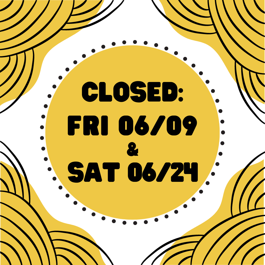 Heads Up About Two Closed Days in June!